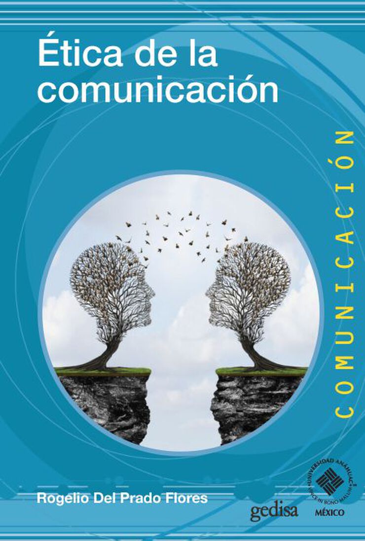 &Eacute;tica De La Comunicaci&oacute;n