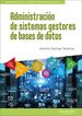 Administraci&oacute;n De Sistemas Gestores De Bases De Datos