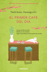 El primer caf&eacute; del d&iacute;a (Antes de que se enfr&iacute;e el caf&eacute; 3)