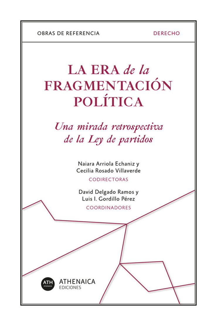 La era de la fragmentaci&oacute;n pol&iacute;tica