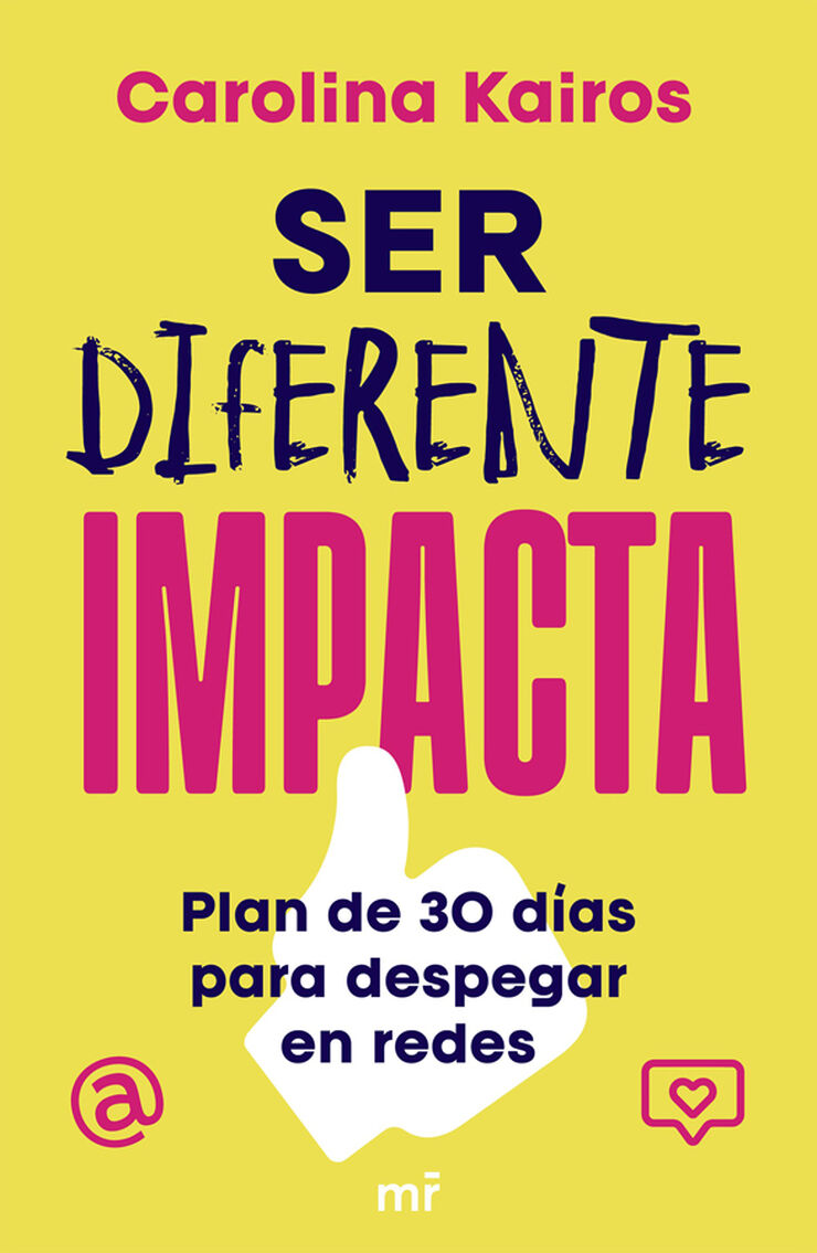 Ser diferente impacta