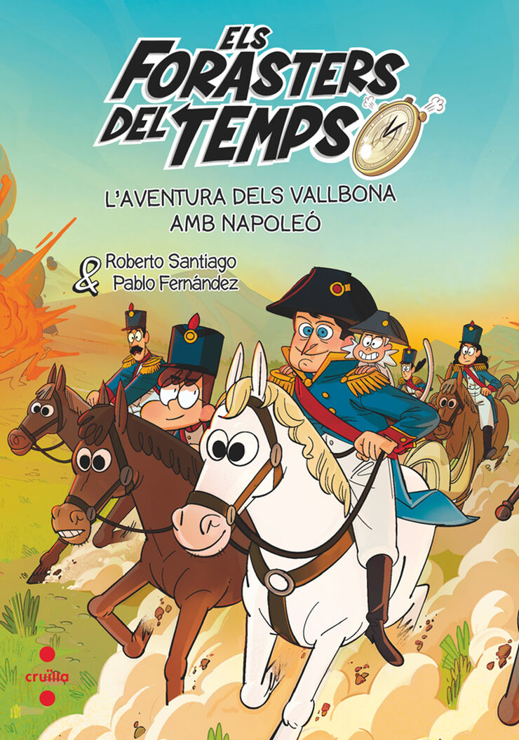 Els Forasters del Temps 20. L'aventura dels Vallbona amb Napole&oacute;