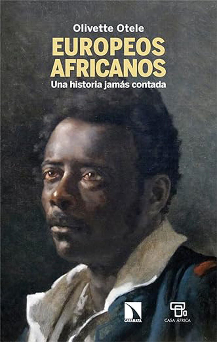 Europeos africanos: Una historia jam&aacute;s contada