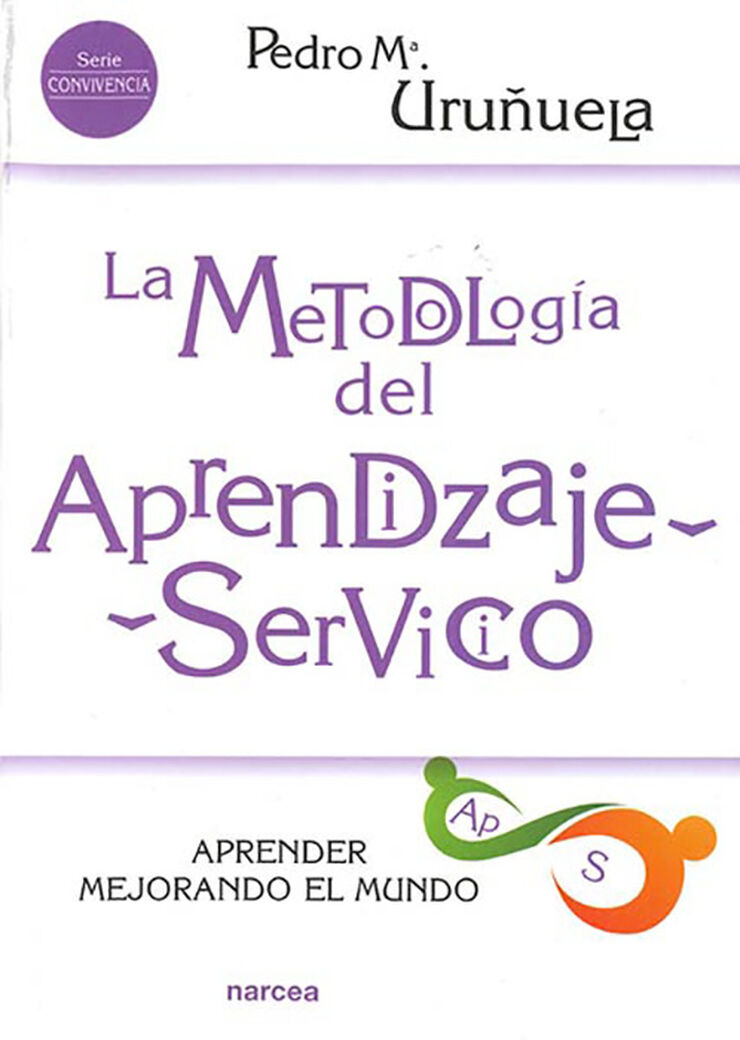 La metodolog&iacute;a del Aprendizaje-Servicio