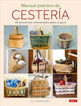 Manual pr&aacute;ctico de cester&iacute;a