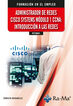 (IFCM01) Administrador de redes cisco systems. M&oacute;dulo 1 CCNA: Introducci&oacute;n a las redes
