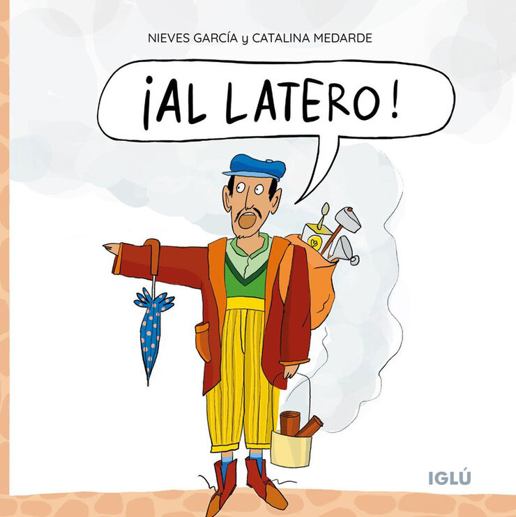 &iexcl;Al latero!