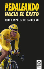Pedaleando hacia el &eacute;xito