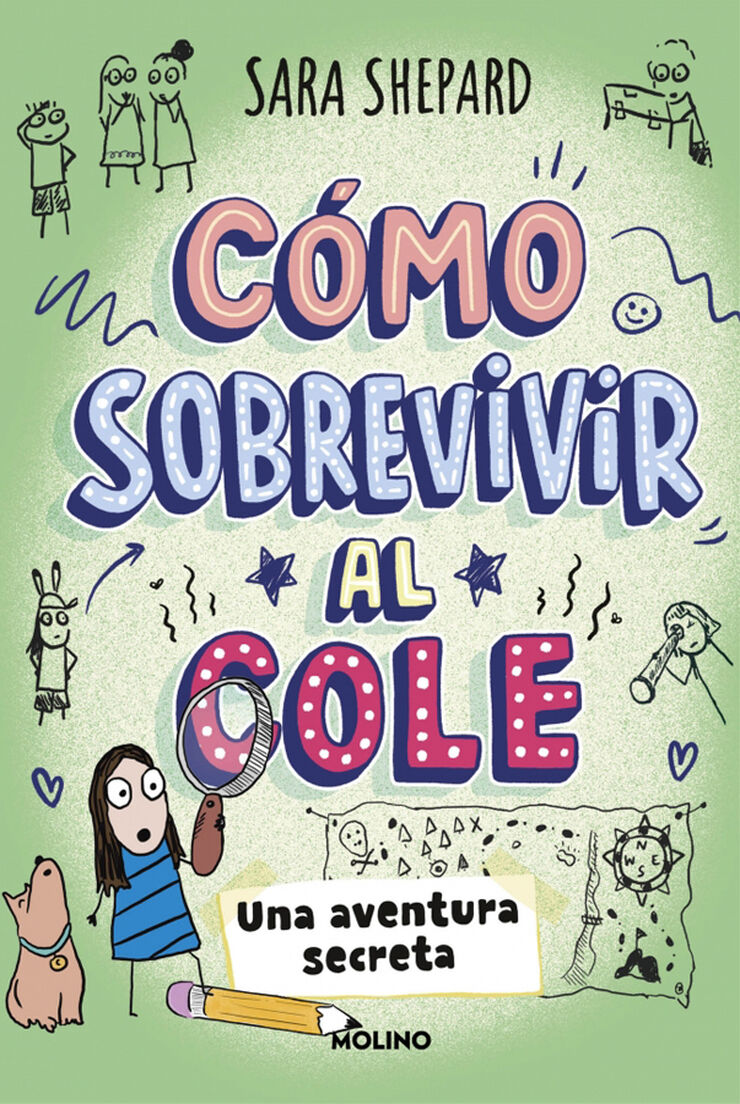C&oacute;mo sobrevivir al cole 3: Una aventura secreta
