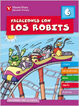 VACACIONES CON LOS ROBITS 6&ordm; PRIMARIA Vicens Vives- 9788431697570