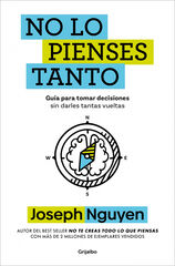 No lo pienses tanto
