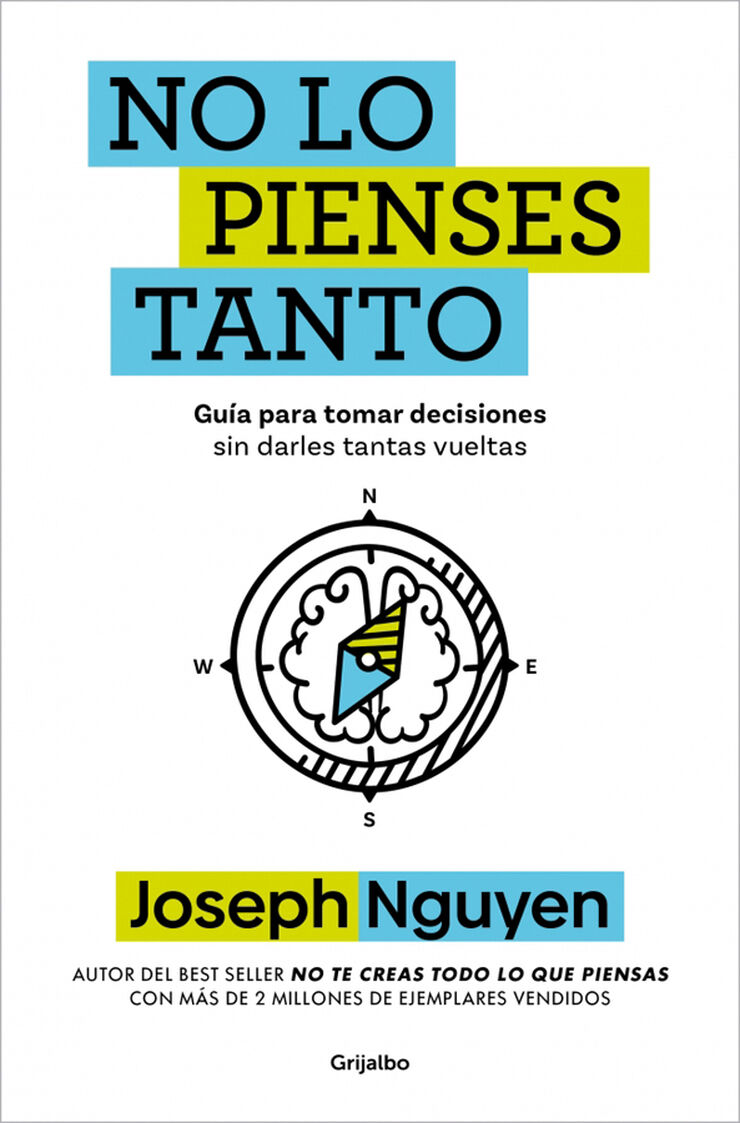 No lo pienses tanto