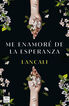 Me enamor&eacute; de la esperanza