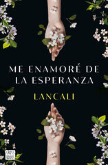 Me enamor&eacute; de la esperanza