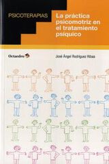 La pr&aacute;ctica psicomotriz en el tratamiento ps&iacute;quico