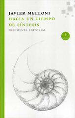 Hacia un tiempo de s&iacute;ntesis