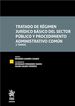 Tratado de r&eacute;gimen jur&iacute;dico b&aacute;sico del sector p&uacute;blico y procedimiento administrativo com&uacute;n