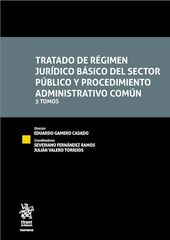 Tratado de r&eacute;gimen jur&iacute;dico b&aacute;sico del sector p&uacute;blico y procedimiento administrativo com&uacute;n