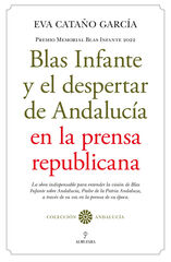 Blas Infante y el despertar de Andaluc&iacute;a en la prensa republicana
