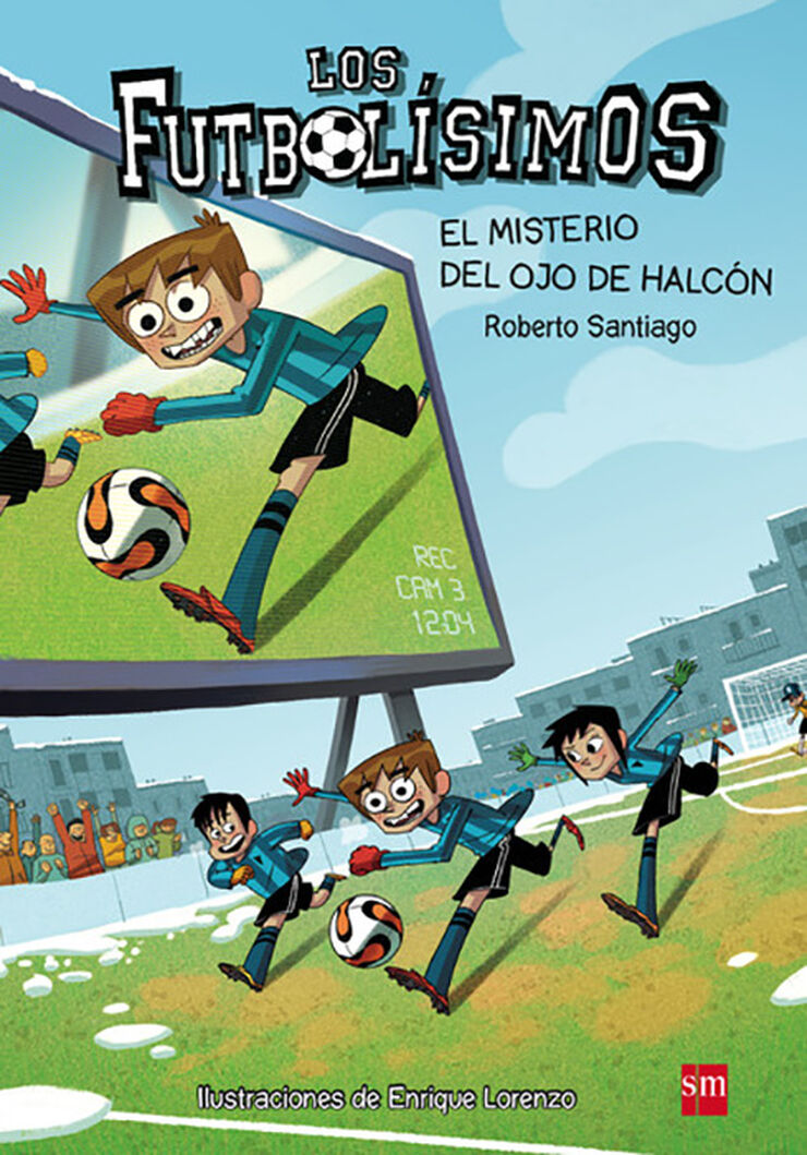 Los futbol&iacute;simos 4. El misterio del ojo de halc&oacute;n