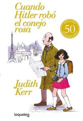 Cuando Hitler rob&oacute; el conejo rosa (edici&oacute;n 50 aniversario)