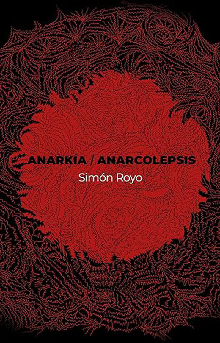 Anark&iacute;a / Anarcolepsis