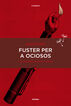 Fuster per a ociosos
