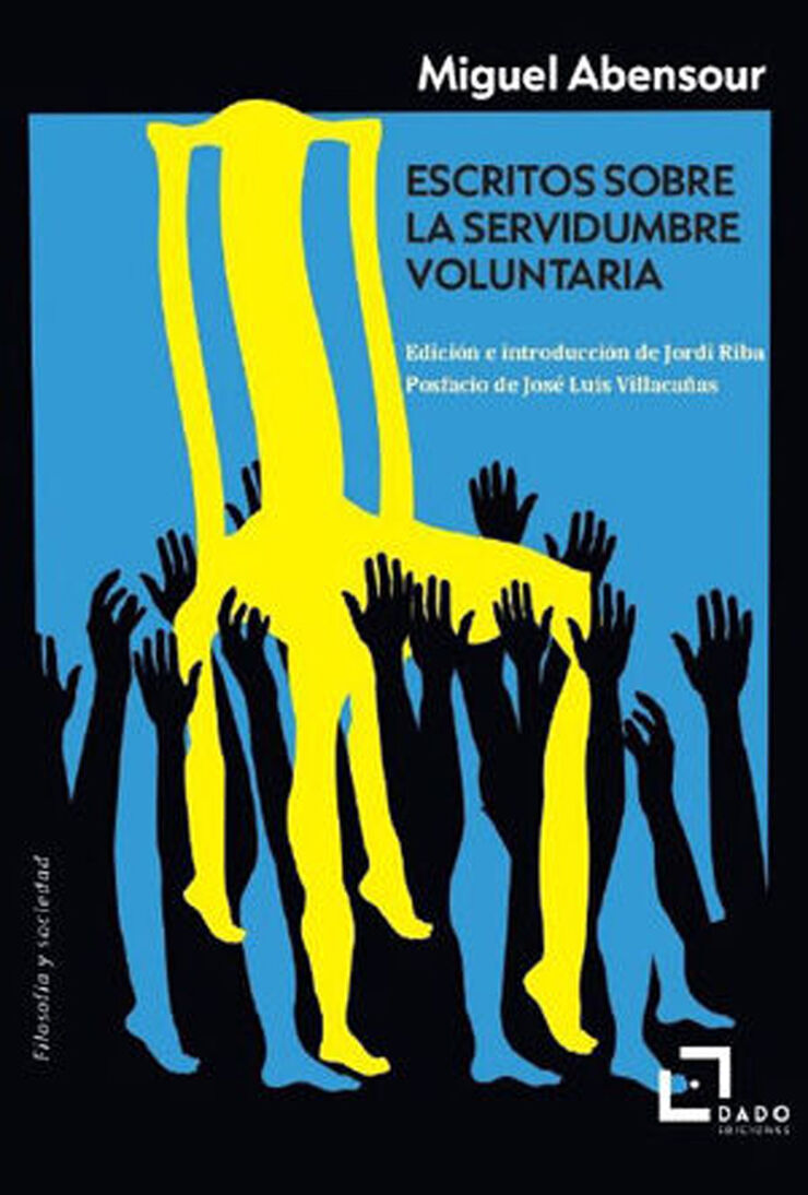 Escritos sobre la servidumbre voluntaria