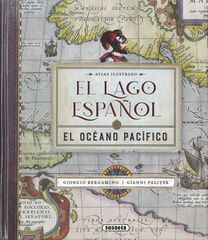 El lago espa&ntilde;ol. El oc&eacute;ano Pac&iacute;fico