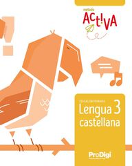Lengua Castellana 3&ordm; Prim. Activa Prodigi