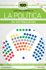 La Pol&iacute;tica En 100 Preguntas