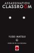 Assassination Classroom 19. Hora de ir a la escuela