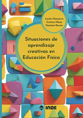 Situaciones de aprendizaje creativas en Educaci&oacute;n F&iacute;sica