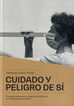 Cuidado y peligro de s&iacute;