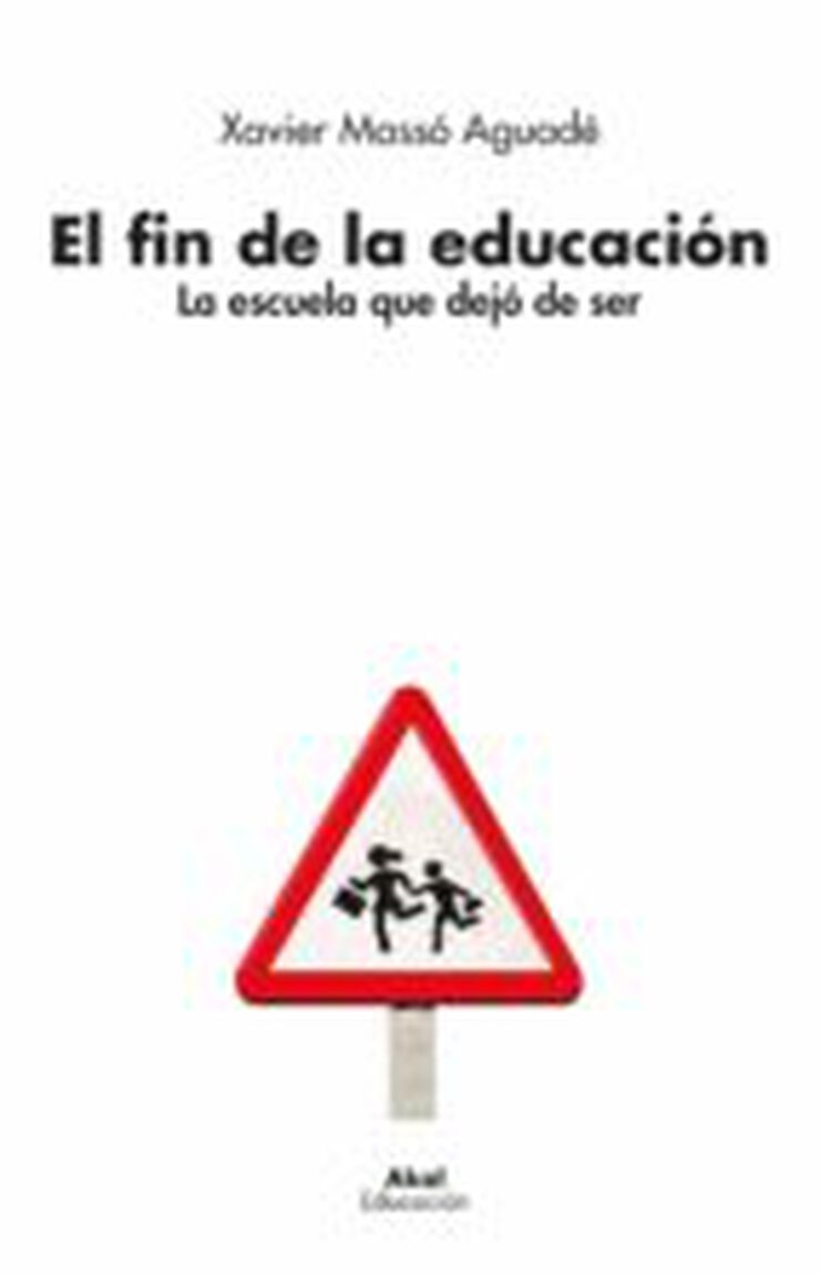 El fin de la educaci&oacute;n