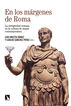 En los m&aacute;rgenes de Roma