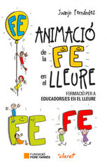 Animaci&oacute; de la fe en el lleure