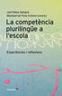 La compet&egrave;ncia pluriling&uuml;e a l'escola