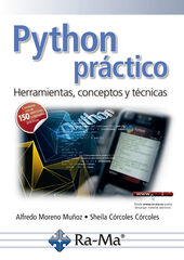 Python Pr&aacute;ctico Herramientas, Conceptos y T&eacute;cnicas