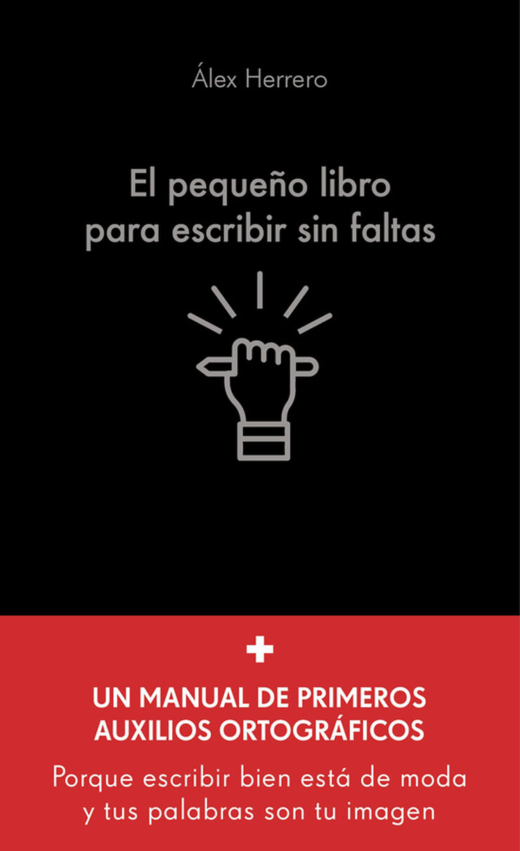 El peque&ntilde;o libro para escribir sin faltas