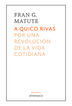A Quico Rivas