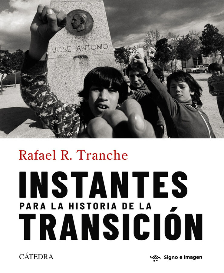 Instantes para la historia de la Transici&oacute;n