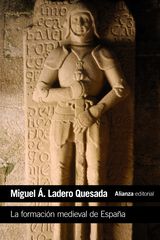 Formaci&oacute;n medieval de Espa&ntilde;a, La