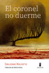 El coronel no duerme