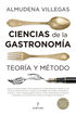 Ciencias de la Gastronom&iacute;a