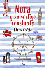 Nora y su v&eacute;rtigo constante