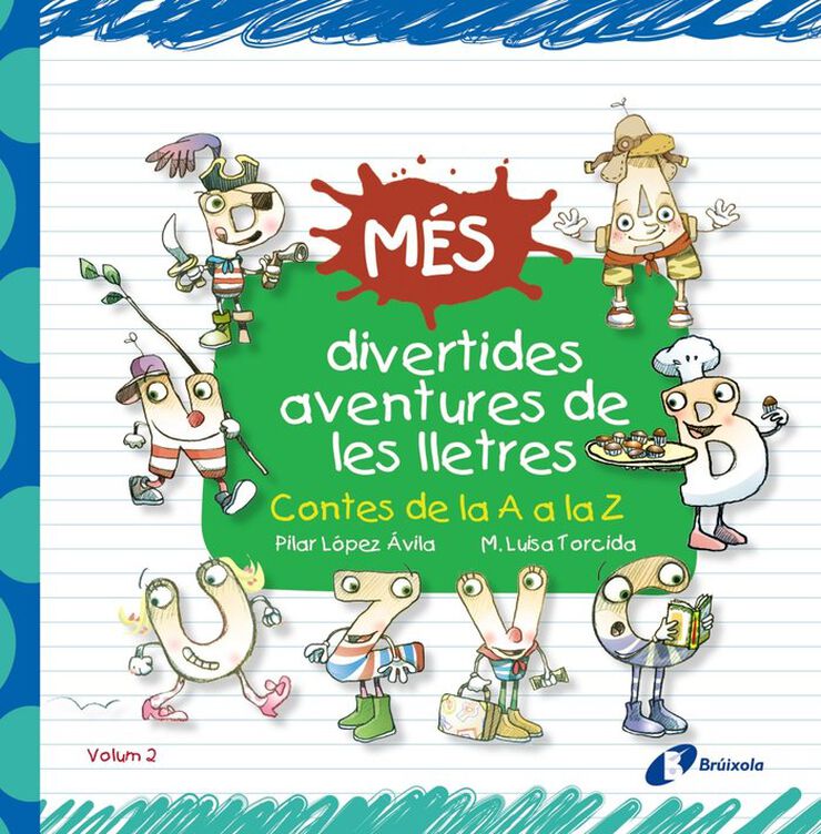 M&eacute;s divertides aventures de les lletres