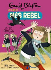 Enid Blyton. La nena m&eacute;s rebel, 7. La nena m&eacute;s rebel fa una proesa
