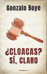 &iquest;Cloacas? S&iacute;, claro