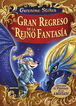 El gran regreso al Reino de la Fantas&iacute;a
